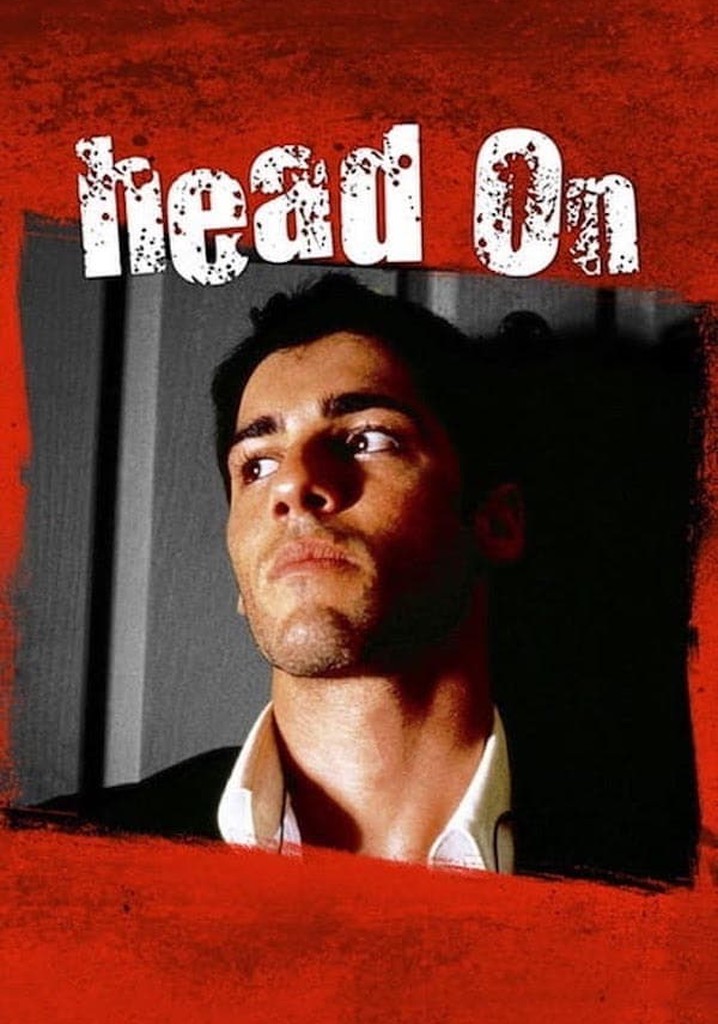 Head On movie where to watch stream online